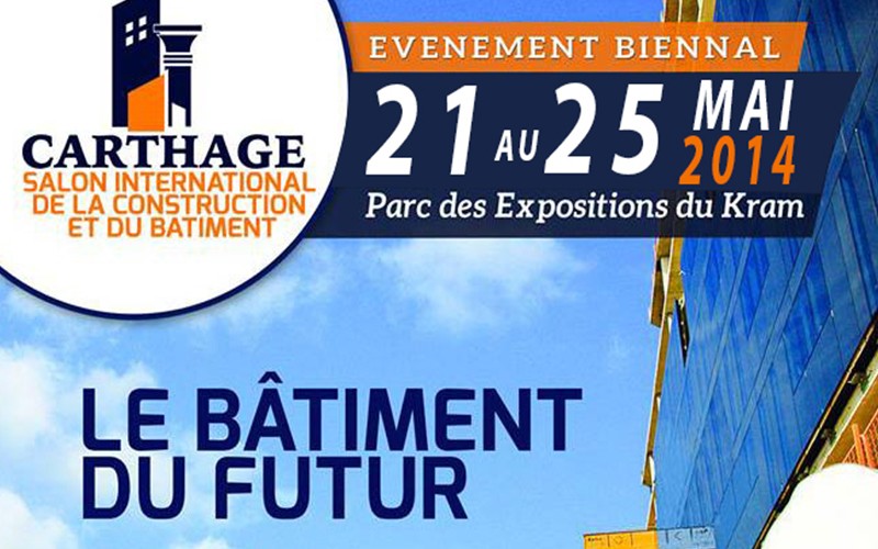 Salon International de la Construction et du Bâtiment CARTHAGE 2014